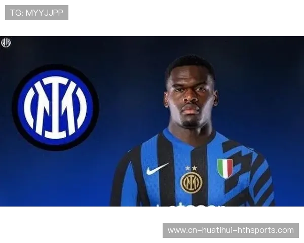 国际米兰考虑牺牲主力换取大牌前锋：豪门的野心与战略布局